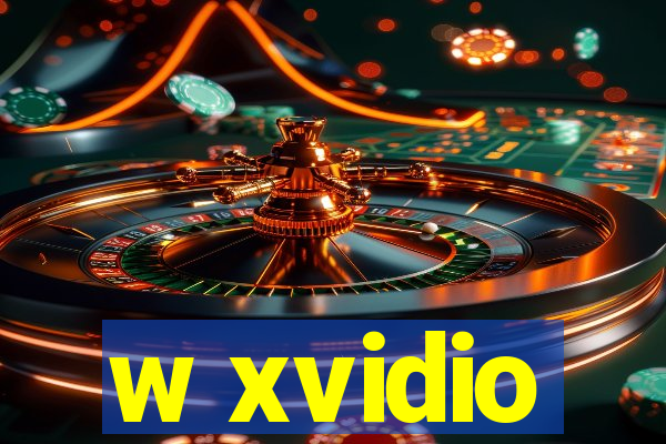 w xvidio